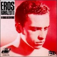 Eros Ramazzotti - In Ogni Senso En Todos los Sentidos