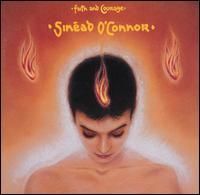 Sinead O'Connor - Faith and Courage