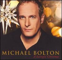 Michael Bolton A Swingin Christmas