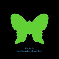 Coldplay - LeftRightLeftRightLeft