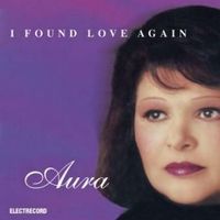 Aura Urziceanu - I found love again