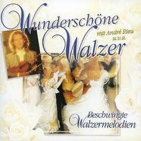 Andre Rieu - Wunderschöne Walzer