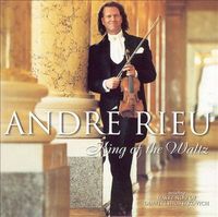 Andre Rieu - King of the Waltz