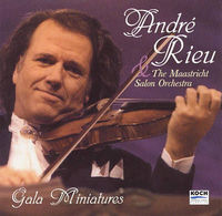 Andre Rieu - Gala Miniatures