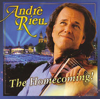 Andre Rieu - The Homecoming!