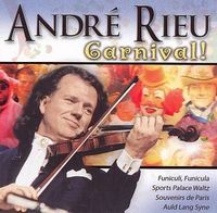 Andre Rieu - Carnival!