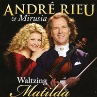 Andre Rieu - Waltzing Matilda