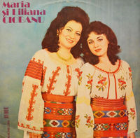 Muzica artisti celebri - Maria si Liliana Ciobanu