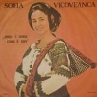 Sofia Vicoveanca - Greu ii dorul cand ii dor