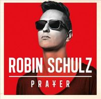 Robin Schulz Prayer