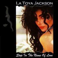 La Toya Jackson - Stop in the Name of Love
