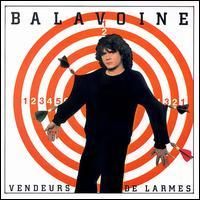 Daniel Balavoine - Vendeurs de Larmes