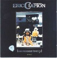 Eric Clapton - No Reason to Cry