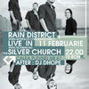 Concert Rain District la The Silver Church