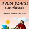 Concert Ioan Gyuri Pascu & Blue Workers la Hard Rock Cafe