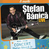Concert Stefan Banica la Liberty Center, de 8 Martie