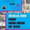 Jay Bliss, Proof & Raoul Russu in Club Shade