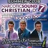 Narcotic Sound si Christian D canta in Ibiza Summer Club