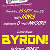Concert byron la Janis Club, Cluj Napoca