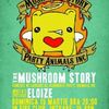 Concert The Mushroom Story