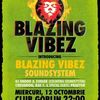 Concert Blazing Vibes Soundsystem in Club Goblin, invitat Praetor