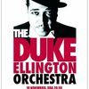 Duke Ellington Orchestra - o noapte cu amintiri din anii &rsquo;40!
