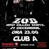 Who Killed Santa - Concert ZOB de Craciun in Club A