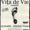 Concert acustic Vita de Vie in Jukebox Venue