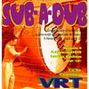 Sub-A-Dub - invitat special VRT