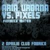 Concert Aria urbana vs The Pixels
