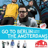 Go to Berlin, The Amsterdams la Hala