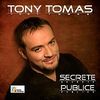 Concert Tony Tomas - lansare album Secrete publice