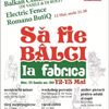 Pe 12 si 13 mai in Club Fabrica e balci cu Romano ButiQ, Electric Fence si Balkan Commando