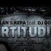 Alan & Kepa feat. DJ Dox - Certitudini (single nou)