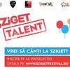 Incep inscrierile trupelor romanesti pentru Sziget Talent (Budapesta)
 