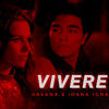 Havana si Ioana Ignat au lansat "Vivere"
 