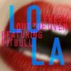 Who Is Lola? Jennifer Lopez ft. Pitbull - `Fresh Out Of The Oven`