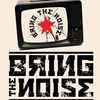 Muzica alternativa: Bring The Noise cu Hefe revine la TV