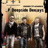 Deepside Deejays la Cluj-Napoca
