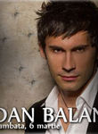 Concert Dan Balan la Galati