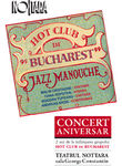 Concert aniversar Hot Club de Bucharest!