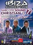 Narcotic Sound si Christian D canta in Ibiza Summer Club