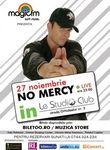 Concert No Mercy in Le Studio