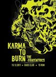 Concert Karma to Burn si The :Egocentrics in Club Daos