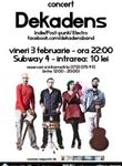 Concert Dekadens in Subway 4 Bacau