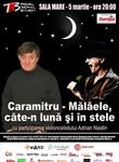 Caramitru - Malaele, cate-n luna si in stele la Teatrul National Bucuresti