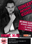 Concert Anthony Icuagu in Indie Club