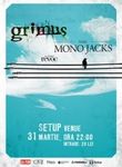 Concert Grimus si The Mono Jacks in Setup Venue