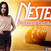 &nbsp;NesteA &nbsp;a lansat singleul "Povestea Noastra"