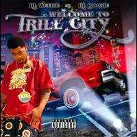 Welcome to Trill City
